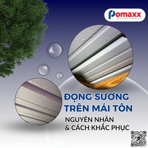 Đọng sương trên mái tôn - nguyên nhân và cách khắc phục