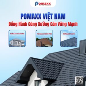 POMAXX Việt Nam – Đồng hành cùng xưởng cán vững mạnh, hậu mãi tận tâm